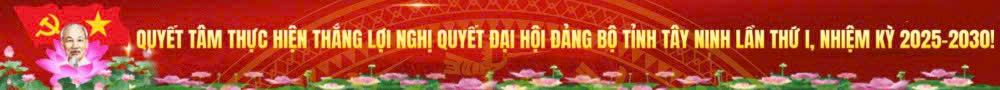 Nhiệt liệt chào mừng Đại hội đại biểu Đảng bộ Tây Ninh