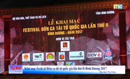 Khai mạc Festival Đờn ca tài tử quốc gia lần thứ II - Bình Dương 2017