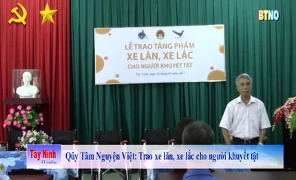 Quỹ Tâm Nguyện Việt: Trao tặng xe lăn, xe lắc cho người khuyết tật