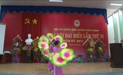 Đại hội đại biểu Hội CCB huyện Châu Thành lần thứ VI, nhiệm kỳ 2017 – 2022