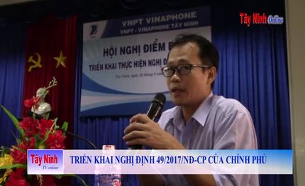 Triển khai Nghị định 49/2017/NĐ-CP của Chính phủ