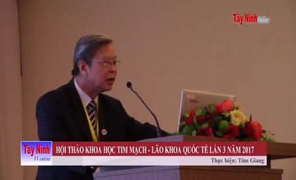 [Video] Hội thảo khoa học Tim mạch- Lão khoa quốc tế lần III năm 2017