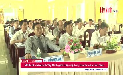 MBBank Chi nhánh Tây Ninh giới thiệu dịch vụ thanh toán tiền điện