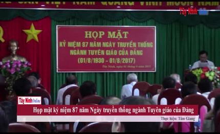 [Video] Họp mặt kỷ niệm 87 năm ngày truyền thống ngành Tuyên giáo của Đảng