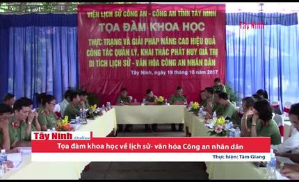 [Video] Tọa đàm khoa học về lịch sử- văn hóa Công an nhân dân