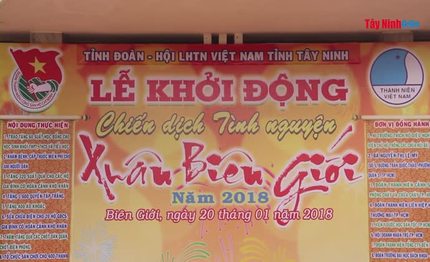 Tỉnh Đoàn Tây Ninh: Khởi động Chiến dịch tình nguyện Xuân Biên giới năm 2018