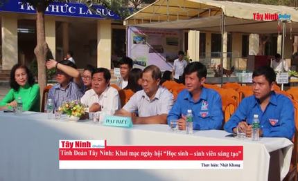 Tỉnh đoàn Tây Ninh: Khai mạc ngày hội “Học sinh – sinh viên sáng tạo”