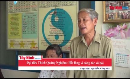 Đại đức Thích Quảng Nghiêm: Người hết lòng vì công tác xã hội