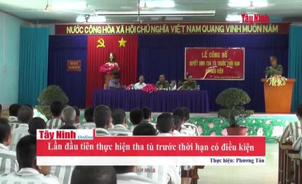 Lần đầu tiên thực hiện tha tù trước thời hạn có điều kiện