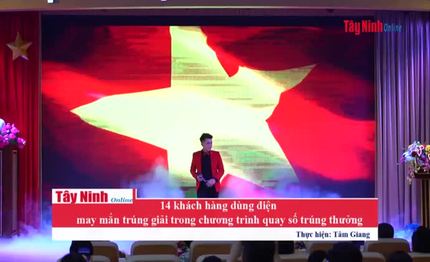 14 khách hàng dùng điện may mắn trúng giải trong chương trình quay số trúng thưởng