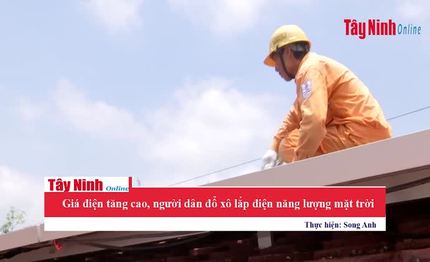 Giá điện tăng cao, người dân đổ xô lắp hệ thống điện năng lượng mặt trời