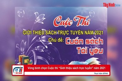 Vòng bình chọn Cuộc thi “Giới thiệu sách trực tuyến” năm 2021