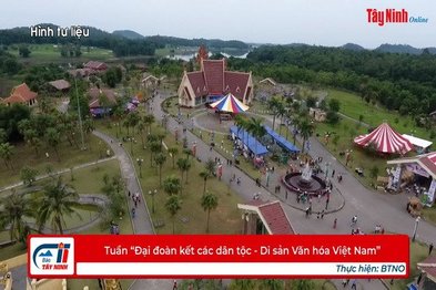 Tuần “Đại đoàn kết các dân tộc - Di sản Văn hóa Việt Nam”