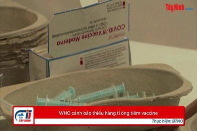 WHO cảnh báo thiếu hàng tỉ ống tiêm vaccine
