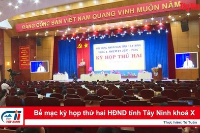 Bế mạc kỳ họp thứ hai HĐND tỉnh Tây Ninh khoá X