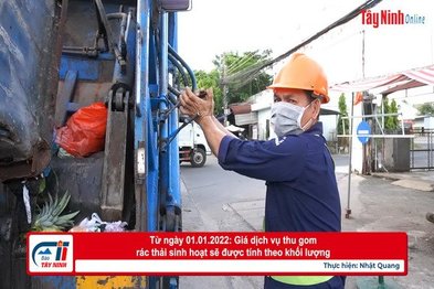 Từ ngày 01.01.2022: Giá dịch vụ thu gom rác thải sinh hoạt sẽ được tính theo khối lượng