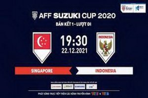 Trực tiếp: Singapore - Indonesia | Bán kết 1 lượt đi AFF Suzuki Cup 2020