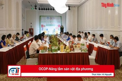 OCOP-Nâng tầm sản vật địa phương