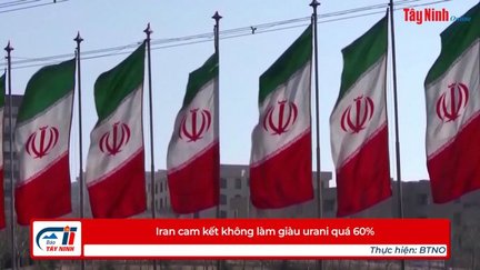 Iran cam kết không làm giàu urani quá 60%