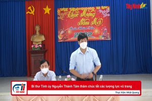 Bí thư Tỉnh ủy Nguyễn Thành Tâm thăm chúc tết các lượng lực vũ trang