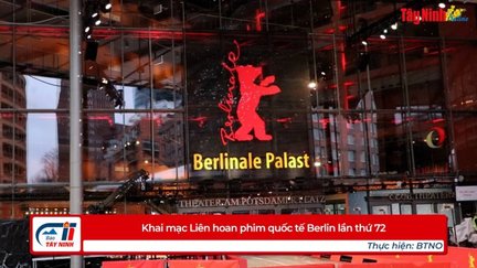 Khai mạc Liên hoan phim quốc tế Berlin lần thứ 72