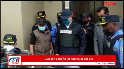 Cựu Tổng thống Honduras bị bắt giữ