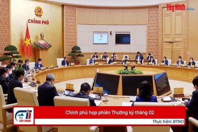 Chính phủ họp phiên Thường kỳ tháng 02