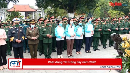 Phát động Tết trồng cây năm 2022