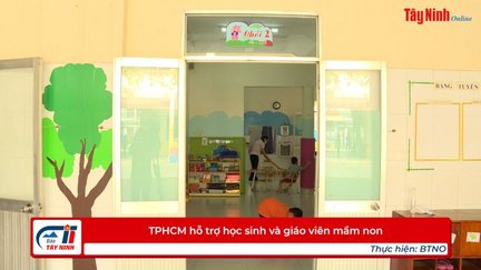 TPHCM hỗ trợ học sinh và giáo viên mầm non