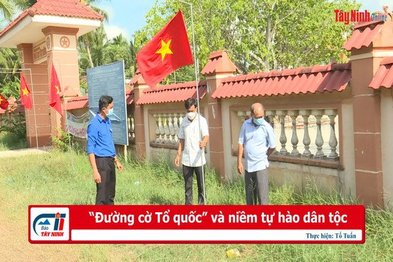 “Đường cờ Tổ quốc” và niềm tự hào dân tộc