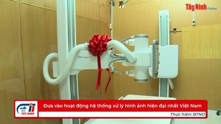 Đưa vào hoạt động hệ thống xử lý hình ảnh hiện đại nhất Việt Nam