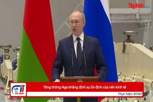 Tổng thống Nga khẳng định sự ổn định của nền kinh tế
