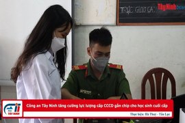 Công an Tây Ninh tăng cường lực lượng cấp CCCD gắn chip cho học sinh cuối cấp