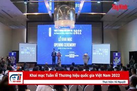 Khai mạc Tuần lễ Thương hiệu quốc gia Việt Nam 2022