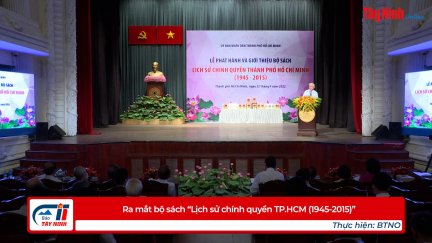 Ra mắt bộ sách “Lịch sử chính quyền TP.HCM (1945-2015)”