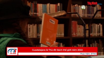 Guadalajara là Thủ đô Sách thế giới năm 2022