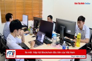 Ra mắt hiệp hội Blockchain đầu tiên của Việt Nam