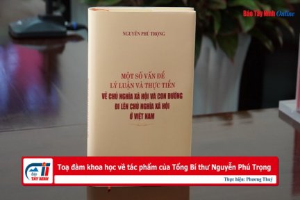 Toạ đàm khoa học về tác phẩm của Tổng Bí thư Nguyễn Phú Trọng