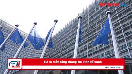 EU ra mắt cổng thông tin kinh tế xanh