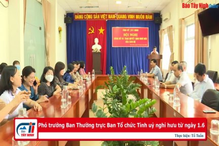 Phó trưởng Ban Thường trực Ban Tổ chức Tỉnh uỷ nghỉ hưu từ ngày 1.6