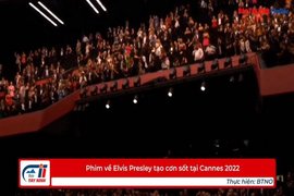 Phim về Elvis Presley tạo cơn sốt tại Cannes 2022