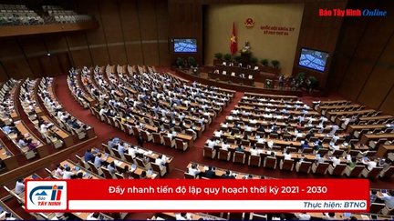 Đẩy nhanh tiến độ lập quy hoạch thời kỳ 2021 - 2030