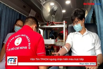 Viện Tim TPHCM ngưng nhận hiến máu trực tiếp