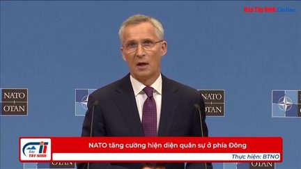 NATO tăng cường hiện diện quân sự ở phía Đông