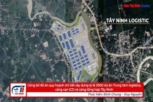 Công bố đồ án quy hoạch chi tiết xây dựng tỷ lệ 1/500 dự án Trung tâm logistics, cảng cạn ICD và cảng tổng hợp Tây Ninh