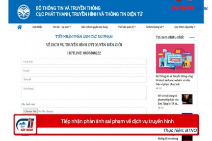 Tiếp nhận phản ánh sai phạm về dịch vụ truyền hình