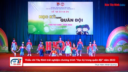 Thiếu nhi Tây Ninh trải nghiệm chương trình 