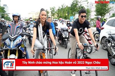 Tây Ninh chào mừng Hoa hậu Hoàn vũ 2022 Ngọc Châu