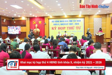 Khai mạc kỳ họp thứ 4 HĐND tỉnh khoá X, nhiệm kỳ 2021 – 2026