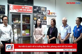 Ra mắt tủ sách về tư tưởng đạo đức, phong cách Hồ Chí Minh